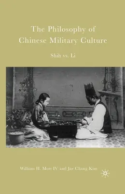 A kínai katonai kultúra filozófiája: Shih vs. Li - The Philosophy of Chinese Military Culture: Shih vs. Li