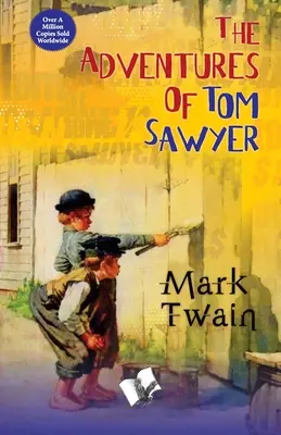 Tom Sawyer kalandjai - The adventure of Tom Sawyer