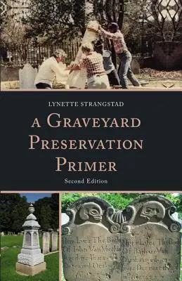 A temetői műemlékvédelmi alapkönyv - A Graveyard Preservation Primer