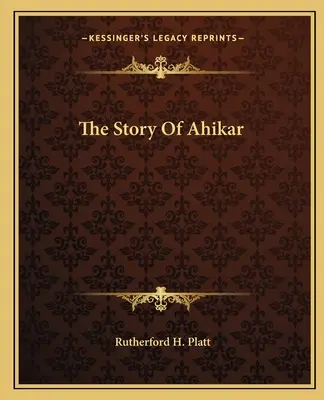 Ahikar története - The Story Of Ahikar