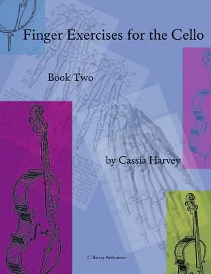 Ujjgyakorlatok gordonkára, második könyv - Finger Exercises for the Cello, Book Two