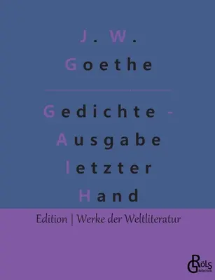 Versek - Utolsó kéz kiadás: Válogatás - Gedichte - Ausgabe letzter Hand: Eine Auswahl