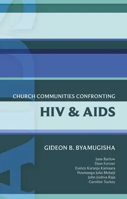 Isg 44: Egyházi közösségek szembenézése a HIV/AIDS-szel - Isg 44: Church Communities Confronting HIV/AIDS