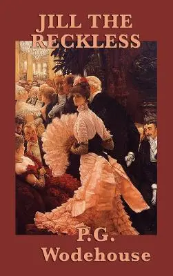 Jill, a vakmerő - Jill the Reckless