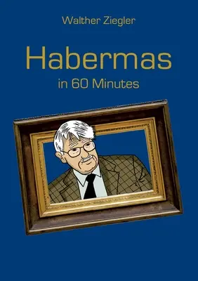 Habermas v 60 minutách - Habermas in 60 Minutes
