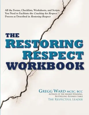 A tisztelet helyreállítása munkafüzet - The Restoring Respect Workbook