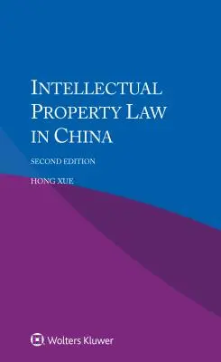 Szellemi tulajdonjog Kínában - Intellectual Property Law in China