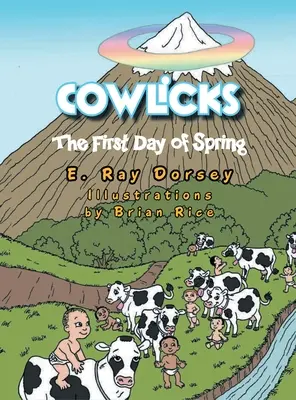 Cowlicks: A tavasz első napja - Cowlicks: The First Day of Spring