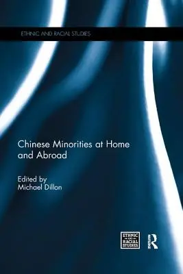 Kínai kisebbségek itthon és külföldön - Chinese Minorities at home and abroad