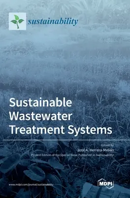 Fenntartható szennyvíztisztító rendszerek - Sustainable Wastewater Treatment Systems