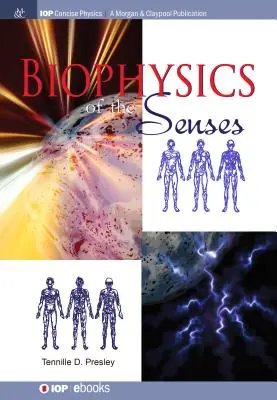 Az érzékek biofizikája - Biophysics of the Senses