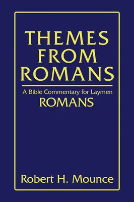 Témák a Római levélből - Themes From Romans