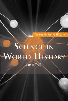 Tudomány a világtörténelemben - Science in World History