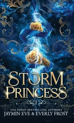 Storm Princess: Könyv 1. - Storm Princess: Book 1