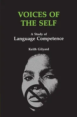 Az én hangjai: A nyelvi kompetencia vizsgálata - Voices of the Self: A Study of Language Competence