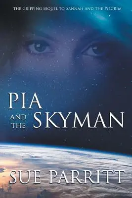 Pia és a Skyman - Pia and the Skyman