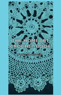 A Home Art horgolt könyv - The Home Art Crochet Book