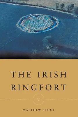 Az ír Ringfort - The Irish Ringfort
