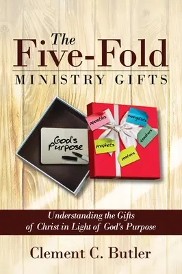 Az ötszörös szolgálati ajándékok - The Five-Fold Ministry Gifts