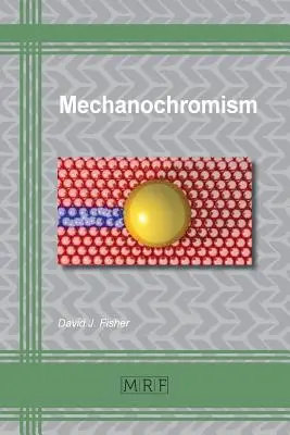 Mechanokromizmus - Mechanochromism