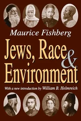 Zsidók, faj és környezet - Jews, Race, and Environment