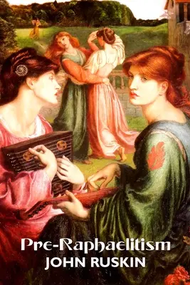 A preraffaelitizmus: Két előadás - Pre-Raphaelitism: Two Lectures