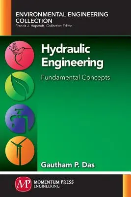 Vízépítés: Alapvető fogalmak - Hydraulic Engineering: Fundamental Concepts