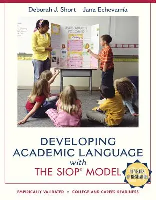 Az akadémiai nyelv fejlesztése a Siop-modellel - Developing Academic Language with the Siop Model