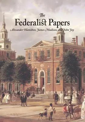 A Federalist Papers - The Federalist Papers