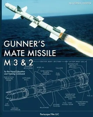 Tüzértárs rakéta M 3 és 2 - Gunner's Mate Missile M 3 & 2