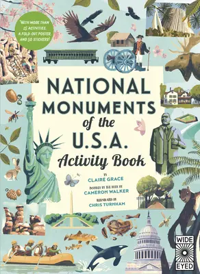 National Monuments of the USA Activity Book: Több mint 25 tevékenységgel, kihajtható poszterrel és 30 matricával! - National Monuments of the USA Activity Book: With More Than 25 Activities, a Fold-Out Poster, and 30 Stickers!