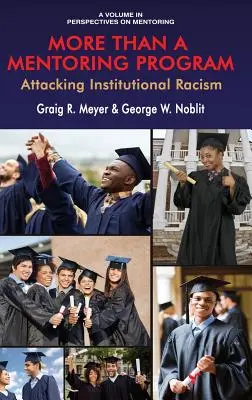 Több mint egy mentorprogram: Attacking Institutional Racism (hc) - More Than a Mentoring Program: Attacking Institutional Racism (hc)