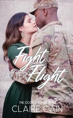 Fight After Flight: A Sweet Military Romance