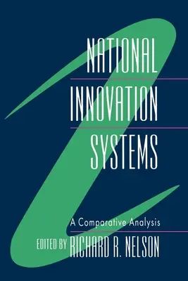 Nemzeti innovációs rendszerek: Összehasonlító elemzés - National Innovation Systems: A Comparative Analysis