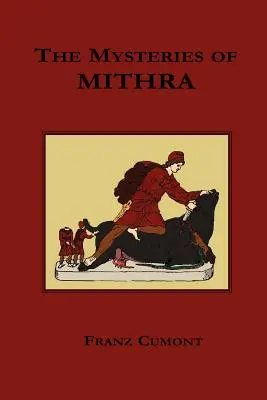 Mithra misztériumai - The Mysteries of Mithra