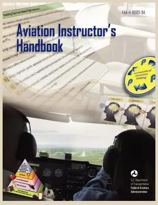 A repülésoktató kézikönyve (FAA-H-8083-9a) - Aviation Instructor's Handbook (FAA-H-8083-9a)