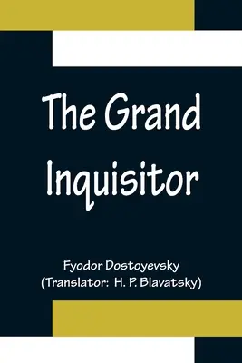 A nagy inkvizítor - The Grand Inquisitor