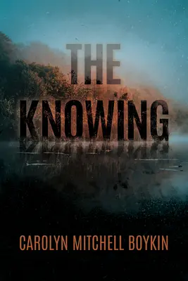 A tudás - The Knowing