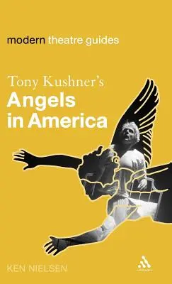 Tony Kushner Angyalok Amerikában című könyve - Tony Kushner's Angels in America