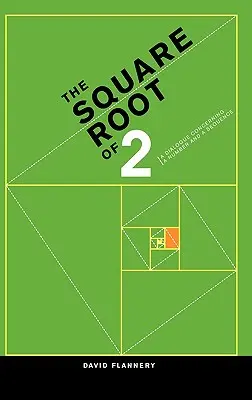 A 2 négyzetgyöke: Párbeszéd egy számról és egy sorozatról - The Square Root of 2: A Dialogue Concerning a Number and a Sequence