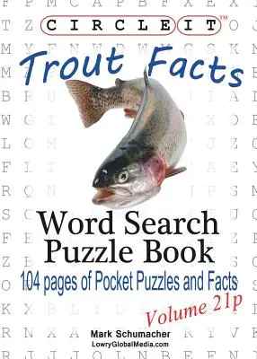 Circle It, Trout Facts, Pocket Size, Word Search, Puzzle Book, Puzzle Book - Circle It, Trout Facts, Pocket Size, Word Search, Puzzle Book