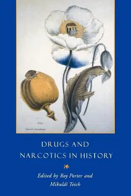 Kábítószerek és kábítószerek a történelemben - Drugs and Narcotics in History