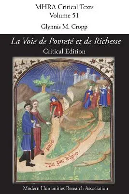 'La Voie de Povret et de Richesse': Kritikai kiadás - 'La Voie de Povret et de Richesse': Critical Edition