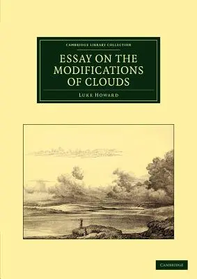 Esszé a felhők módosulásairól - Essay on the Modifications of Clouds