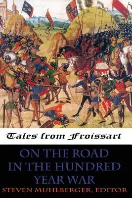 Úton a százéves háborúban - On the Road in the Hundred Years War