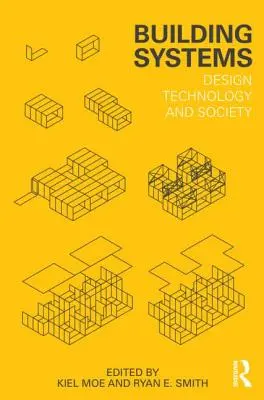 Épületrendszerek: Tervezési technológia és társadalom - Building Systems: Design Technology and Society