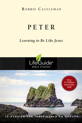 Peter: Megtanulni, hogy olyanok legyünk, mint Jézus - Peter: Learning to Be Like Jesus