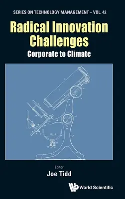 Radikális innovációs kihívások: Vállalati és éghajlati - Radical Innovation Challenges: Corporate to Climate