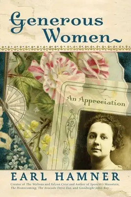 Nagylelkű nők: An Appreciation - Generous Women: An Appreciation