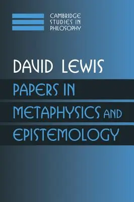 Papers in Metaphysics and Epistemology: kötet - Papers in Metaphysics and Epistemology: Volume 2